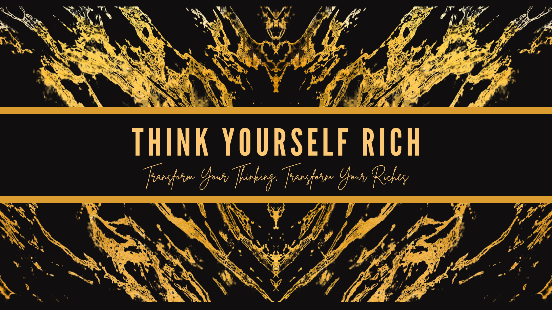 Think Yourself Rich